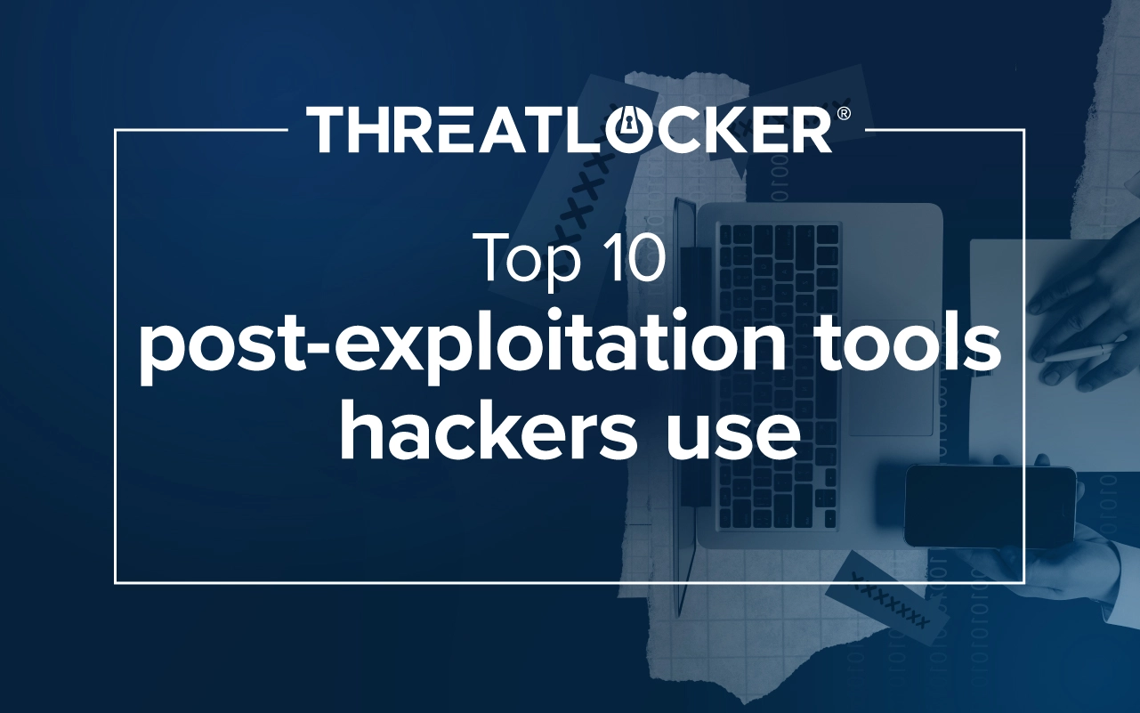 10 Post-Exploitation Tools Used in Real Cyberattacks 