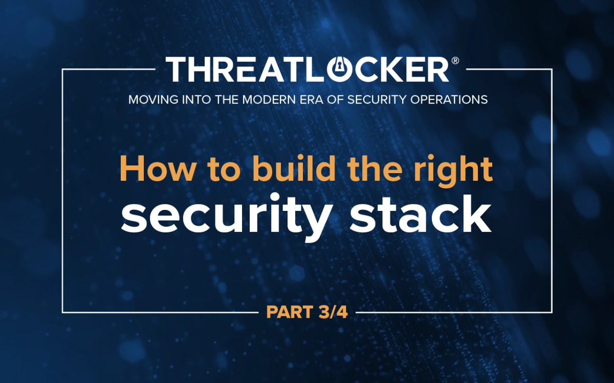 How to build the right security stack 