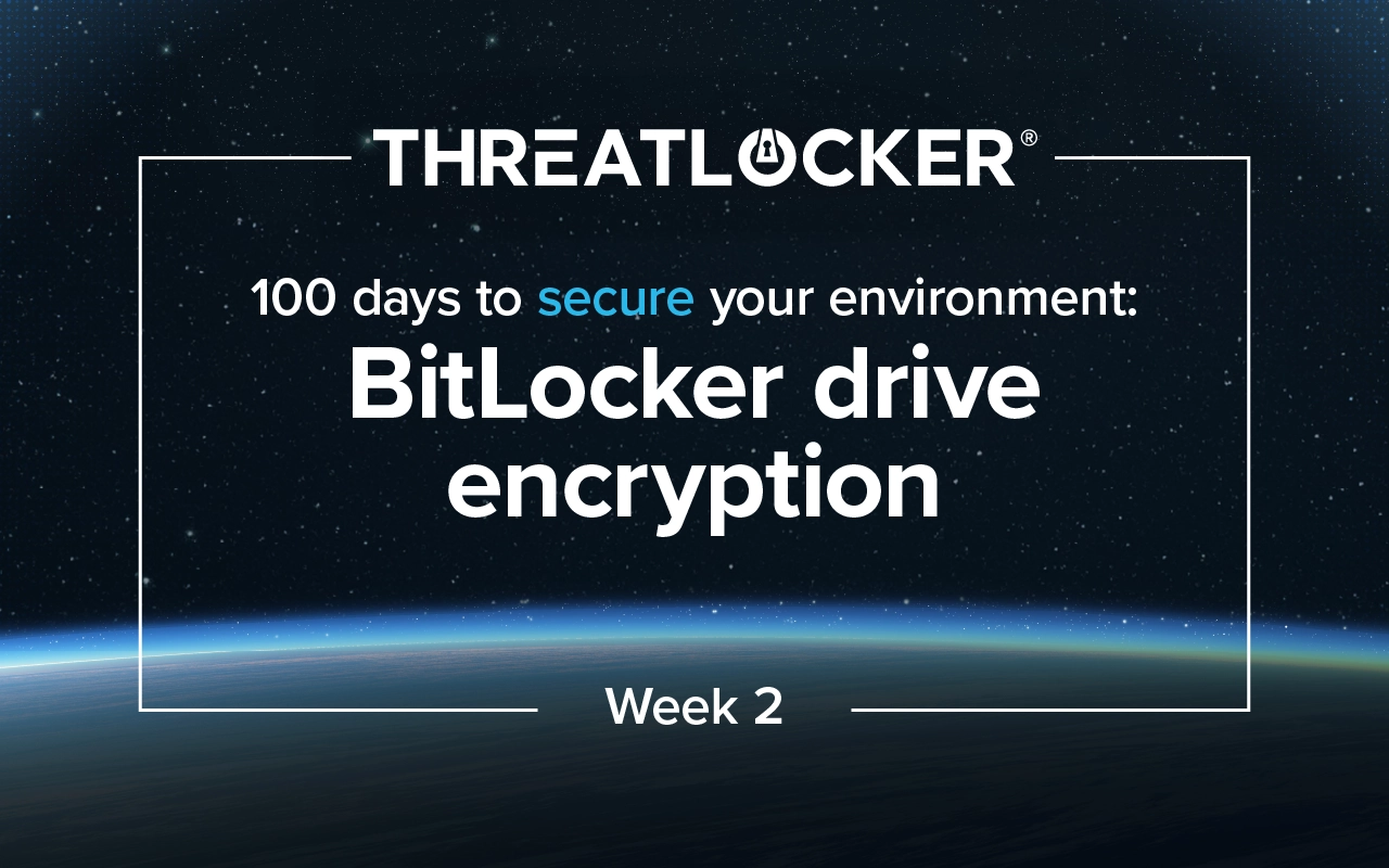 Enable BitLocker with XTS-AES 256-bit encryption for stronger security 