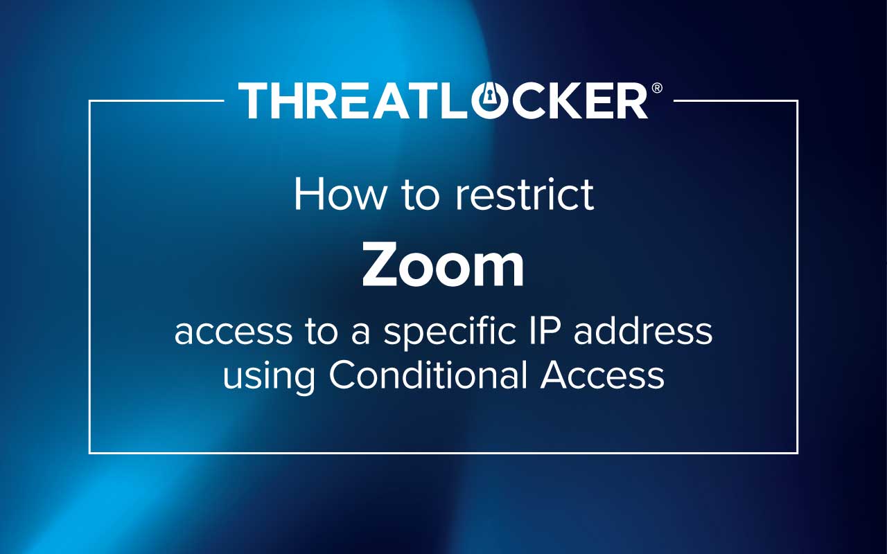 Step-by-step guide to restrict Zoom access to specific IP addresses using Conditional Access policies. Improve security and prevent unauthorized access.