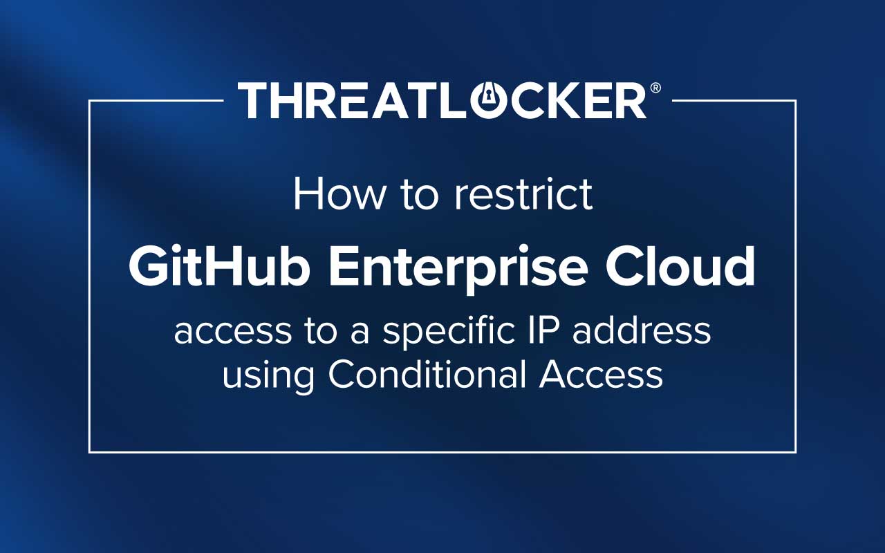 Guide on how to restrict GitHub Enterprise Cloud access to specific IP addresses using Conditional Access. Protect source code, control access locations, and prevent unauthorized access.