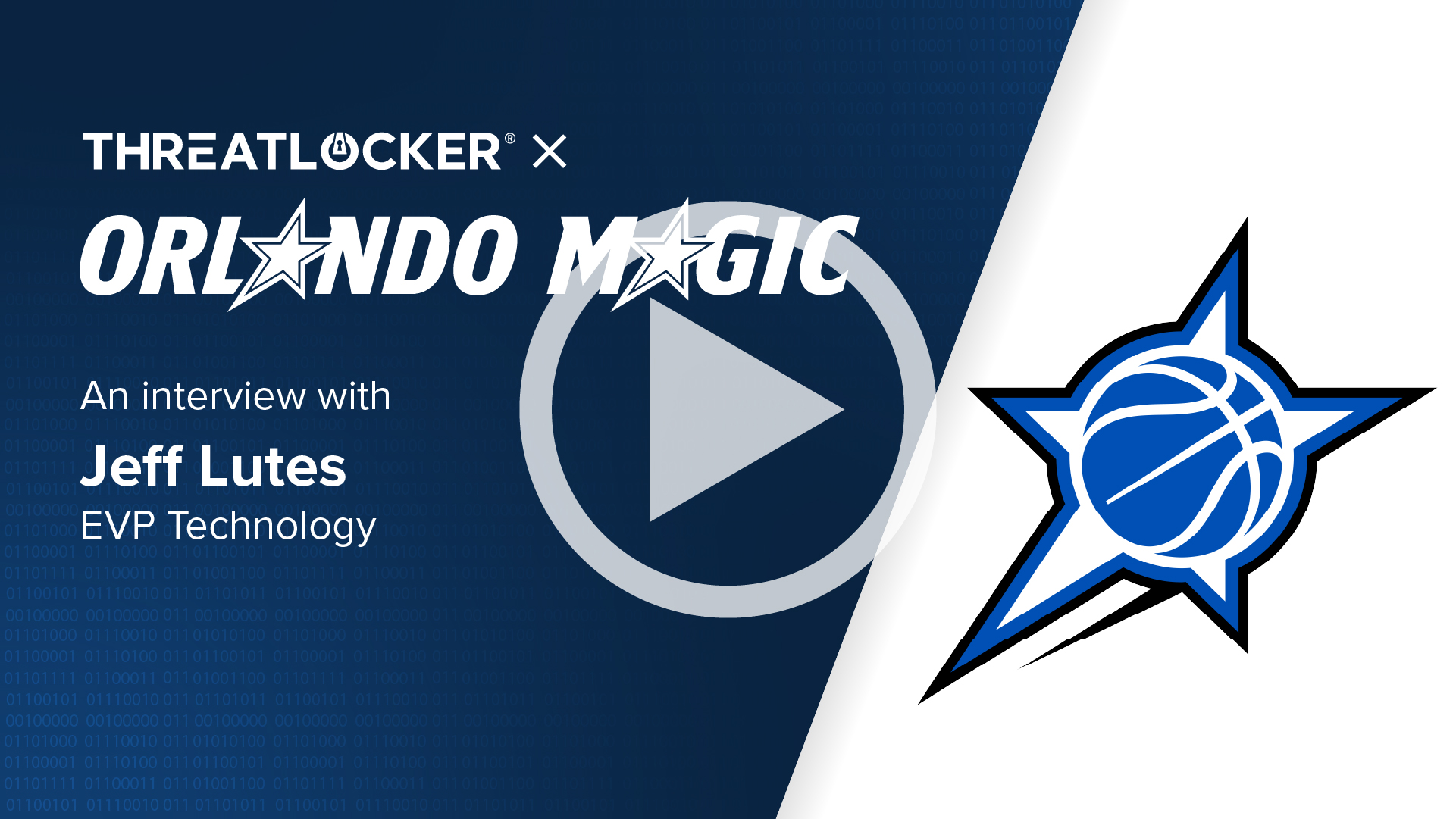 Orlando Magic x ThreatLocker Testimonial