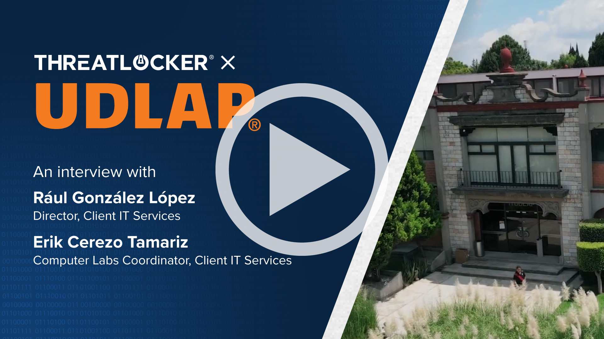 ThreatLocker Testimonial with UDLAP