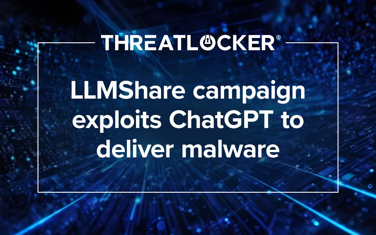 The LLMShare campaign exploited legitimate ChatGPT URLs to deliver malware. Learn how the campaign worked and how Zero Trust reduces risk.