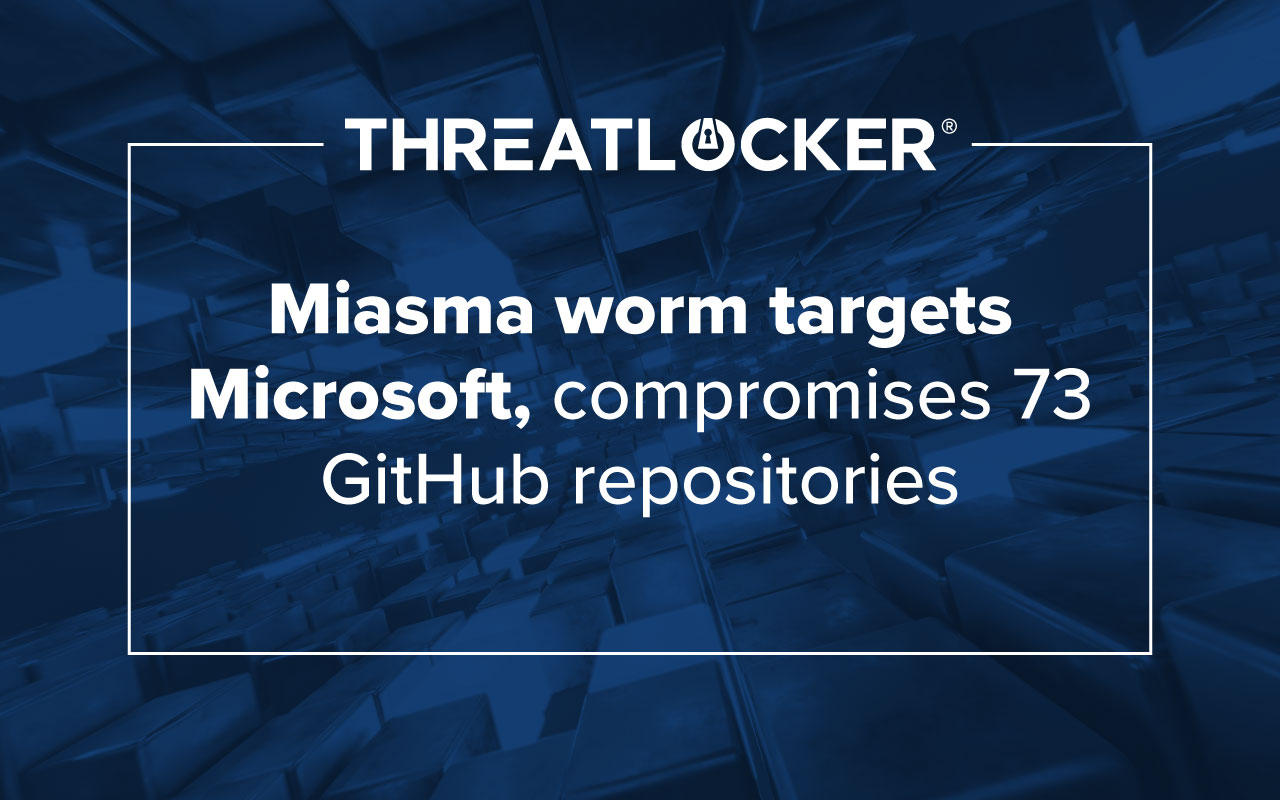 Miasma worm hits 73 Microsoft GitHub repositories and directly targets StepSecurity’s Harden-Runner to evade security controls.