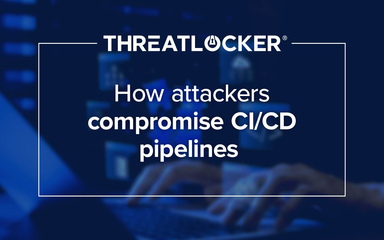 How attackers compromise CI/CD pipelines