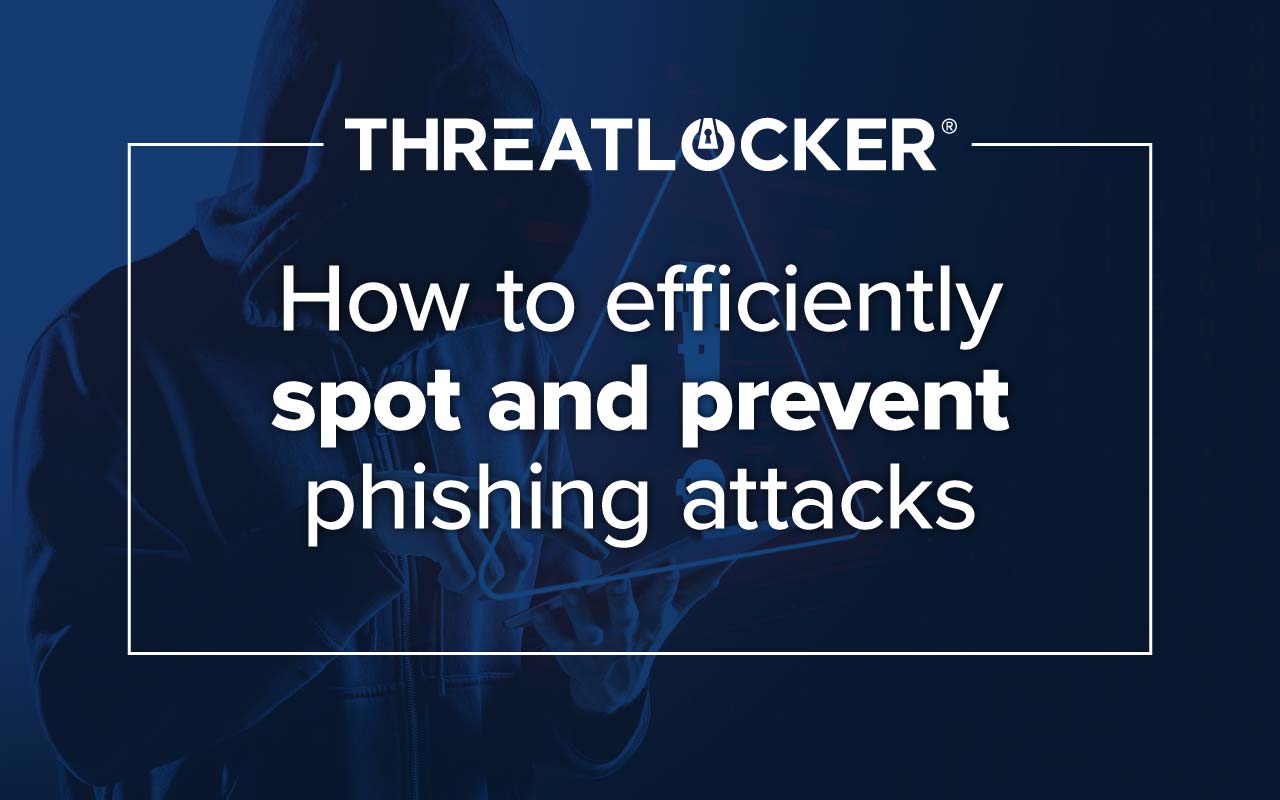 How to efficiently spot and prevent phishing attacks