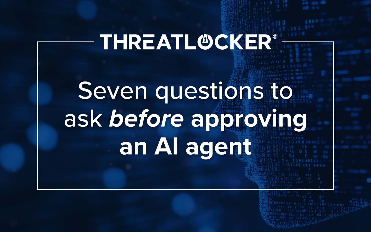 Seven questions to ask before approving an AI agent