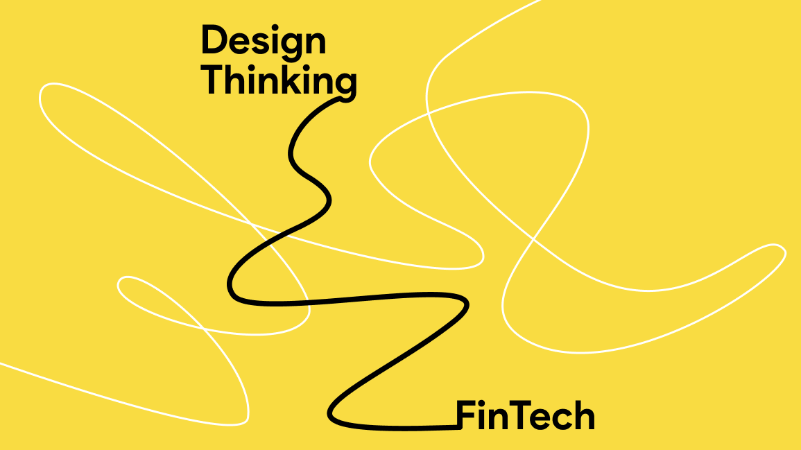 graphic illustrating the connection between design thinking and FinTech.
