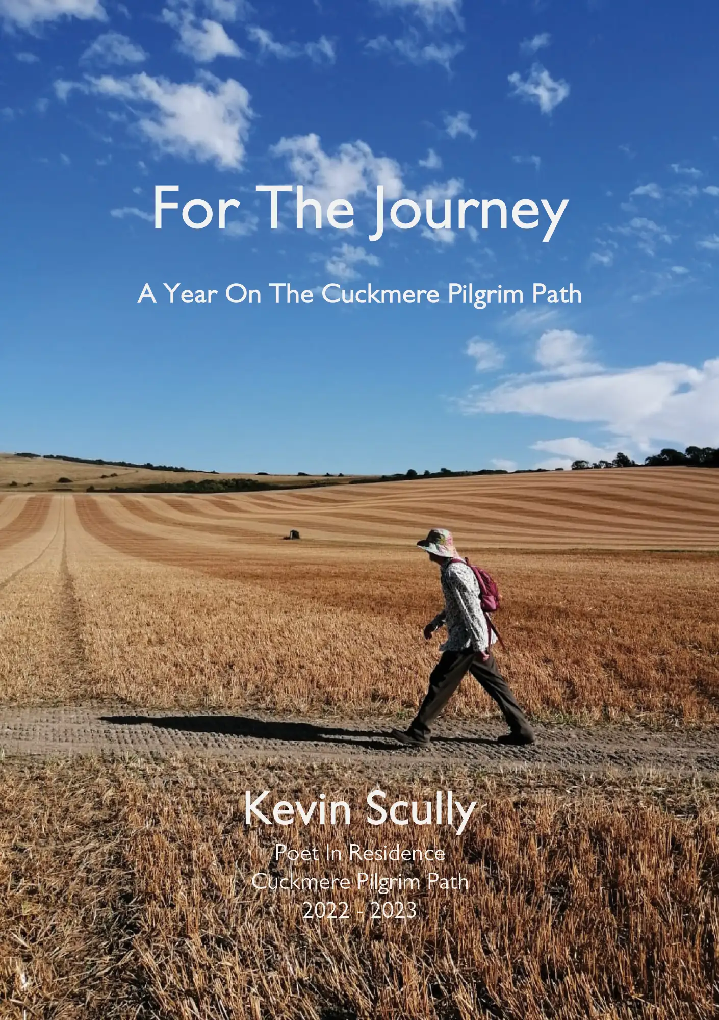 For The Journey – A Year On The Cuckmere Pilgrim Path