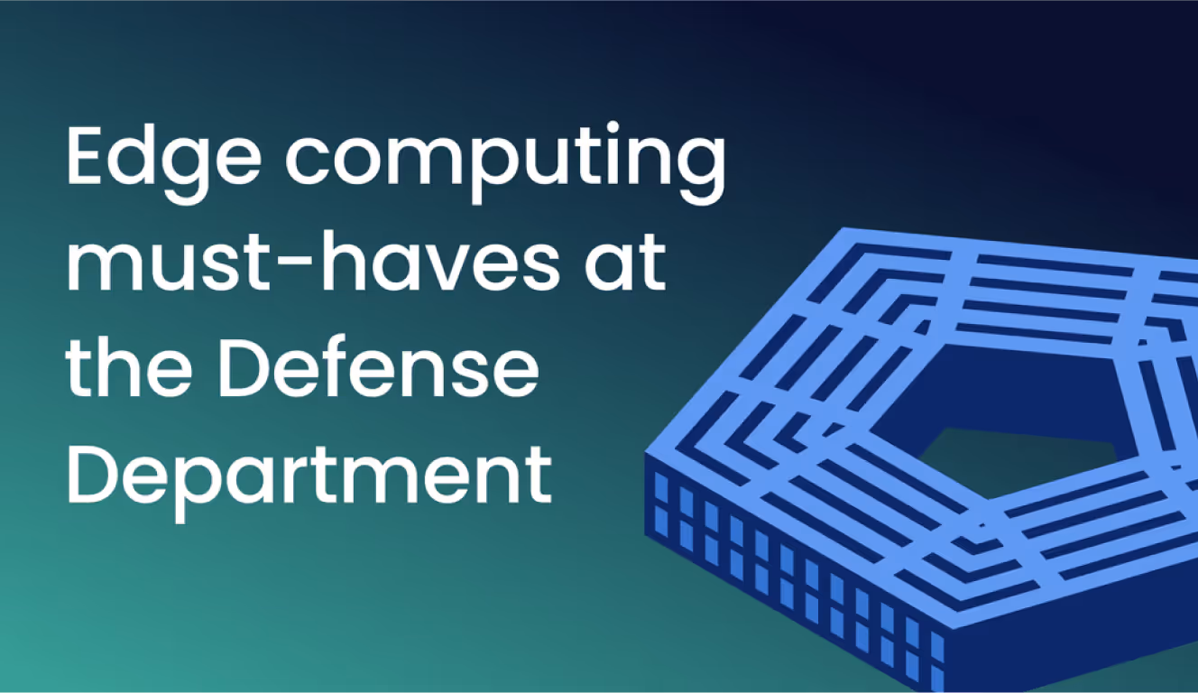 Edge computing best practices for the Defense Department
