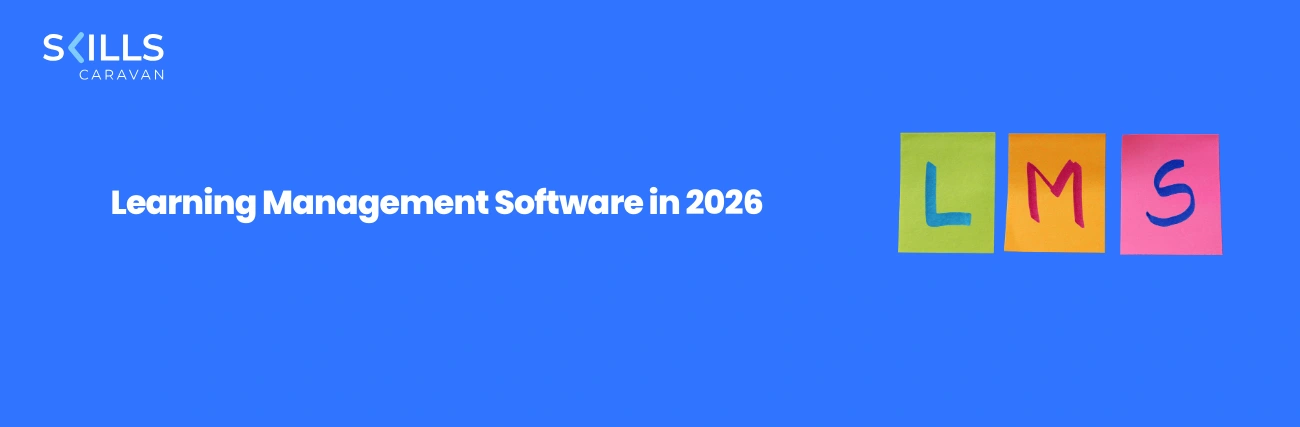 Learning Management Software in 2026: Complete LMS Guide for Enterprises