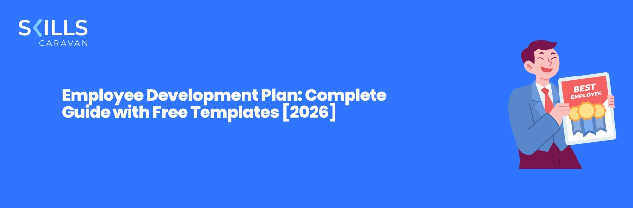Employee Development Plan: Complete Guide with Free Templates [2026]