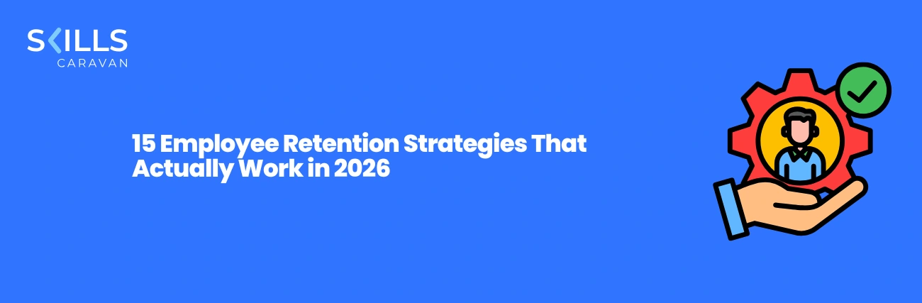 15 Employee Retention Strategies That Actually Work in 2026