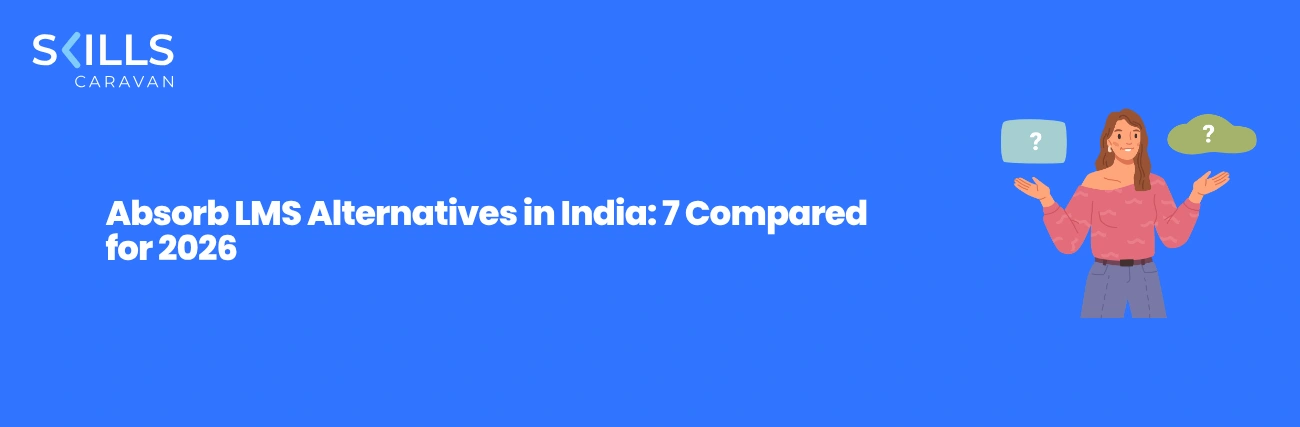 Absorb LMS Alternatives in India: 7 Compared for 2026