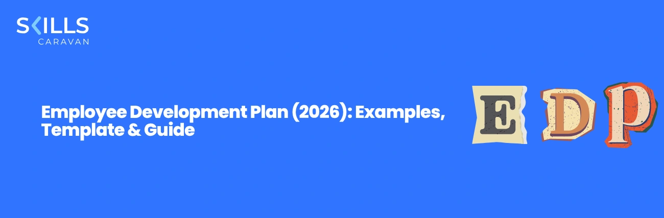 Employee Development Plan: 2026 Guide, Examples & Template
