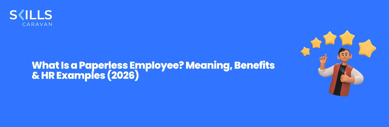 What Is a Paperless Employee? Meaning, Benefits & HR Examples (2026)