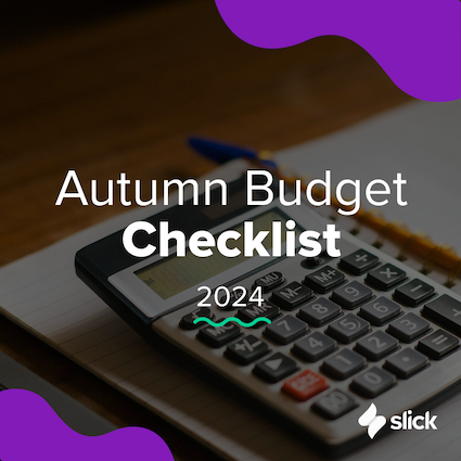 "Autumn Budget Checklist 2024" graphic with a calculator and the Slick logo