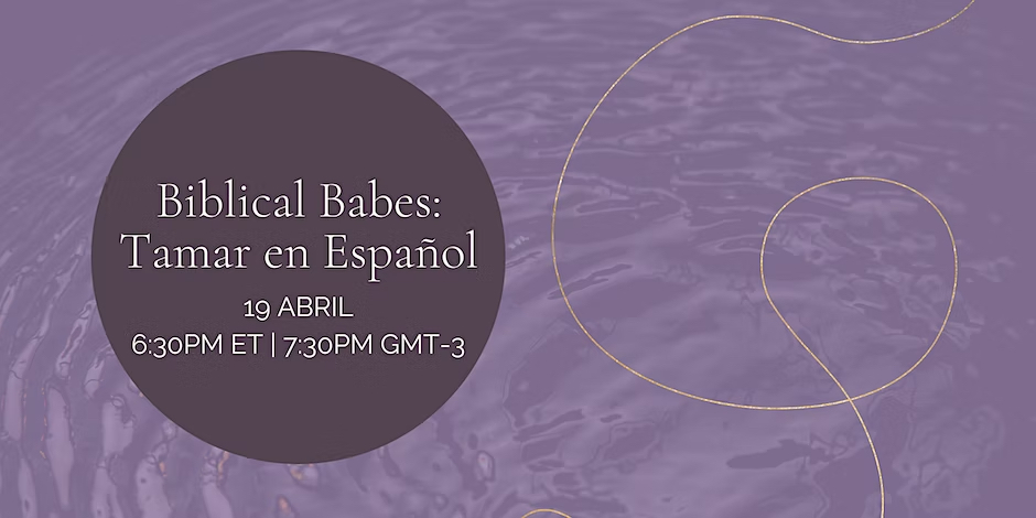 Biblical Babes: Tamar in Spanish