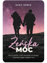 Okładka programu Żeńska Moc — 30-dniowy program dla kobiety, która niesie związek za dwoje