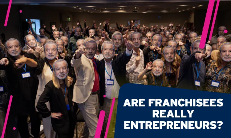 Are Franchisees Really Entrepreneurs?