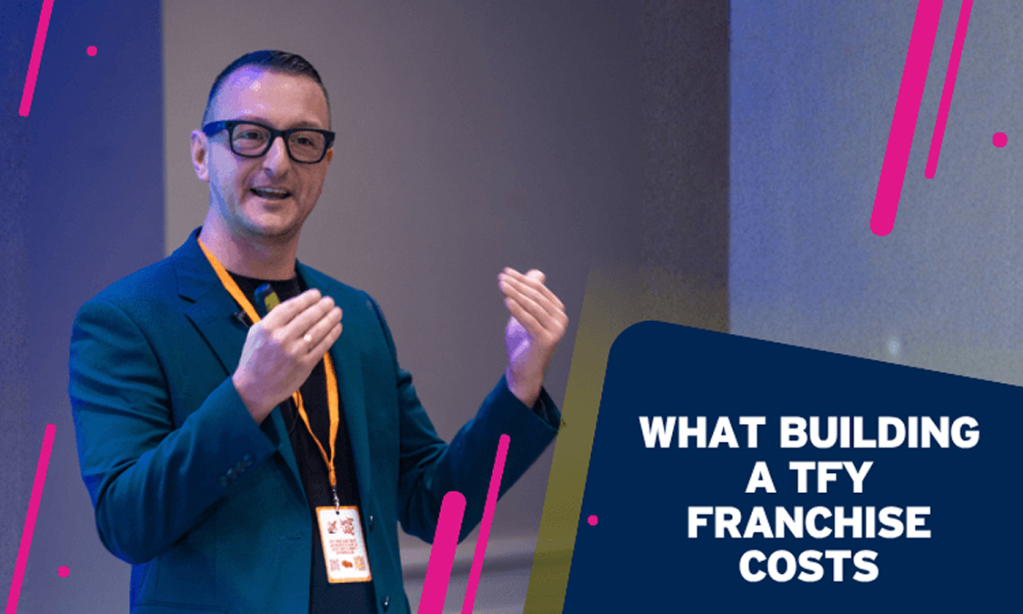 What building a TFY franchise costs