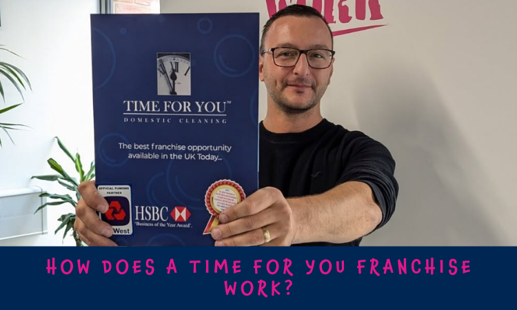 How Does a Time For You Franchise Work?