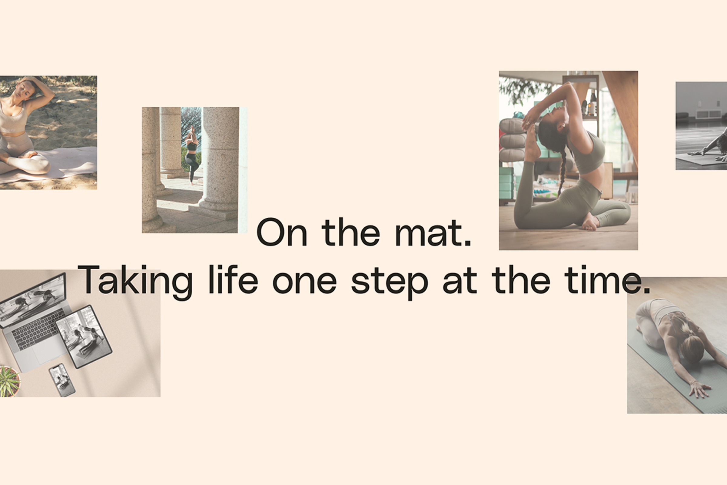 A composition of images with a headline "On the mat. Taking life one step at the time"