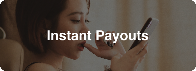 Instant Payouts