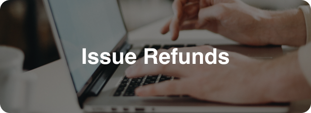Issue Refunds