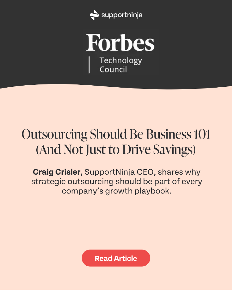 Outsourcing Should Be Business 101—And Not Just To Drive Savings