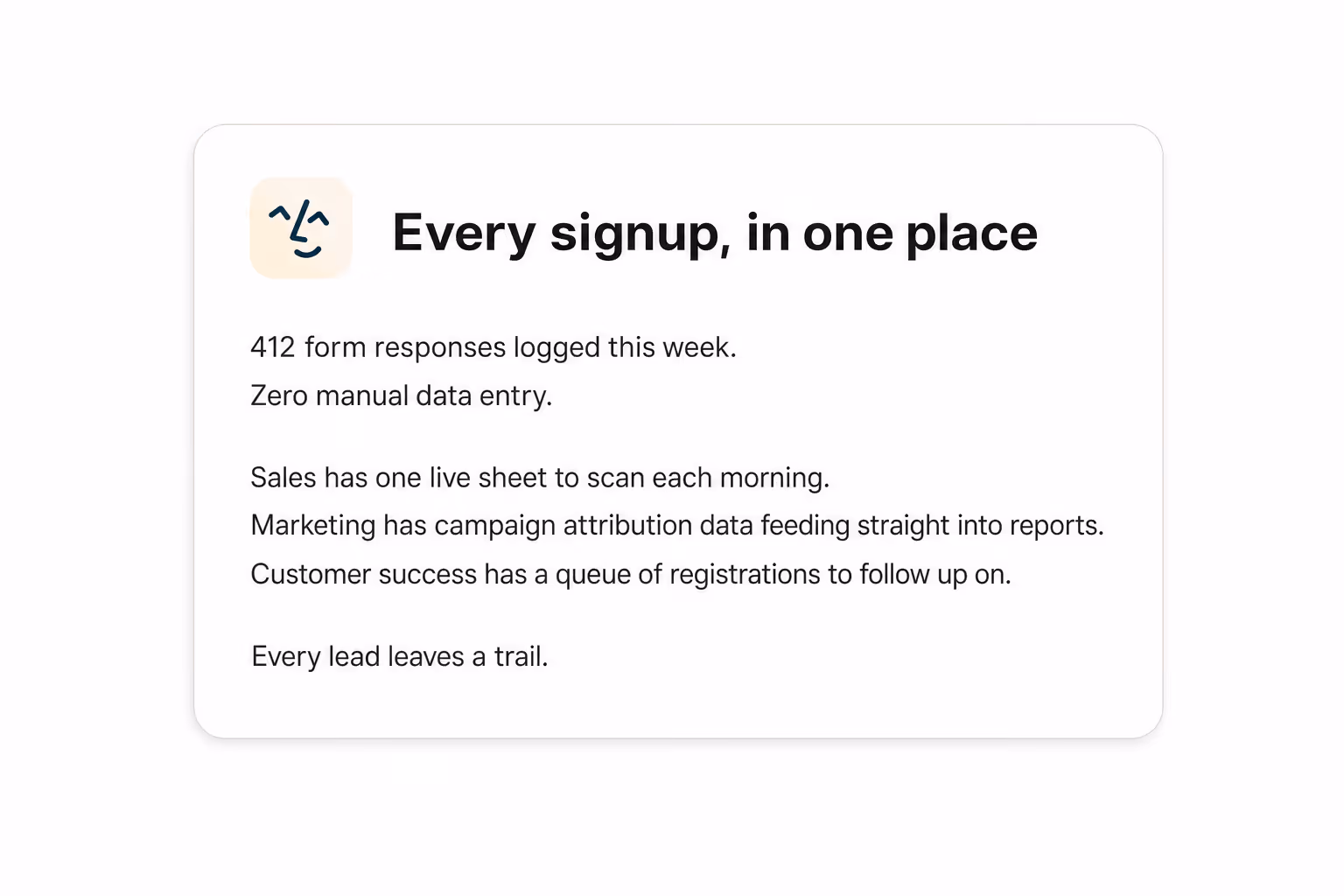 See every signup as it happens