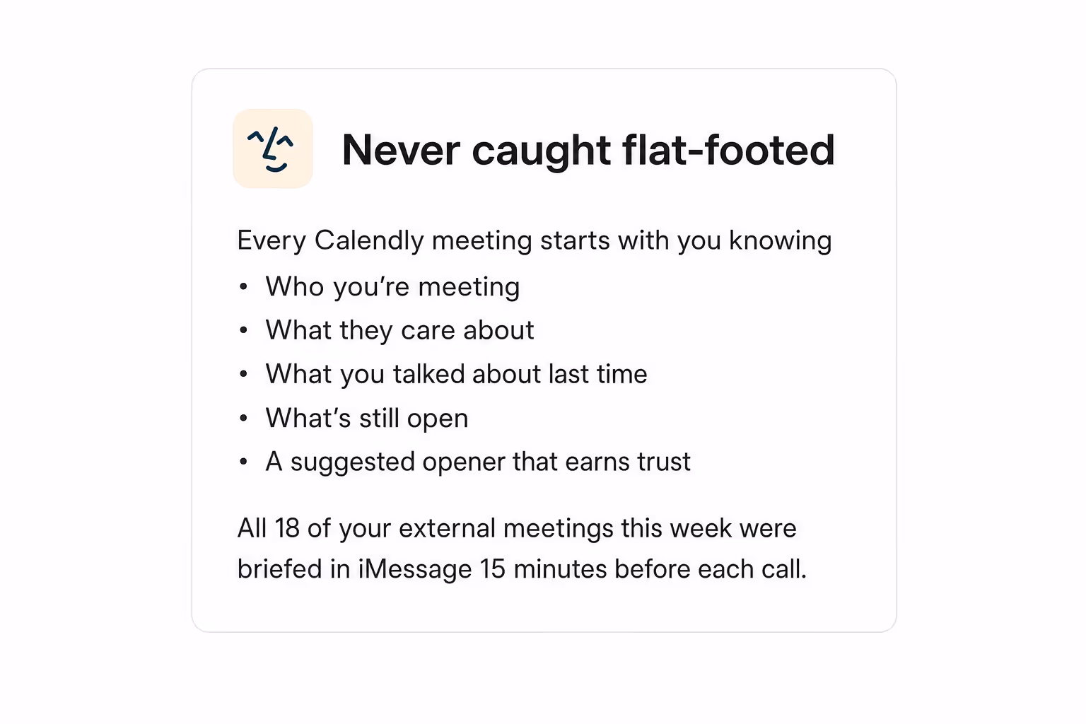 Never get caught flat-footed in a meeting