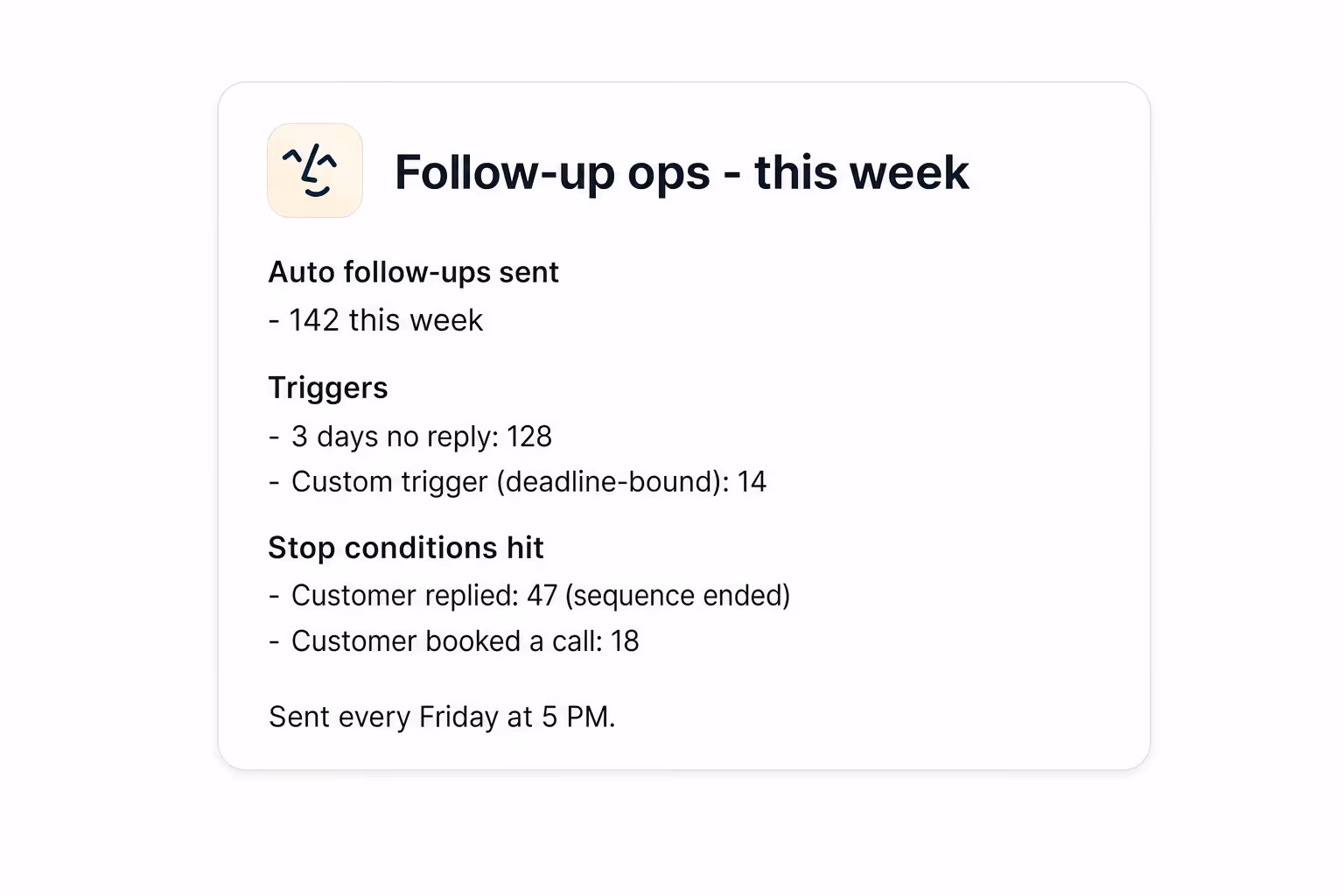 Follow-ups happen without anyone remembering them