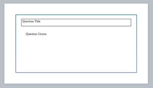 Slide master template showing the colorful border and a "question title" and "question choice" box.