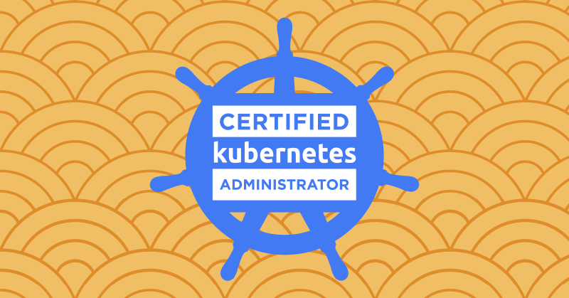 A practical guide to acing your CKA exam