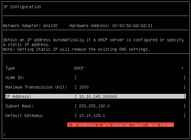 built-in validation- IP addresses or unsupported MTU values
