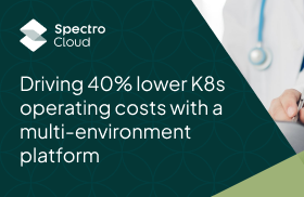 Driving 40% lower Kubernetes operating costs with a multi-environment platform