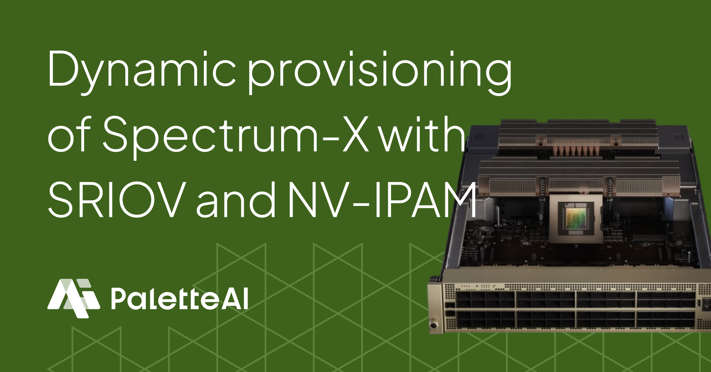 Dynamic provisioning of NVIDIA Spectrum-X Ethernet with SR-IOV and NV-IPAM on CNCF Kubernetes