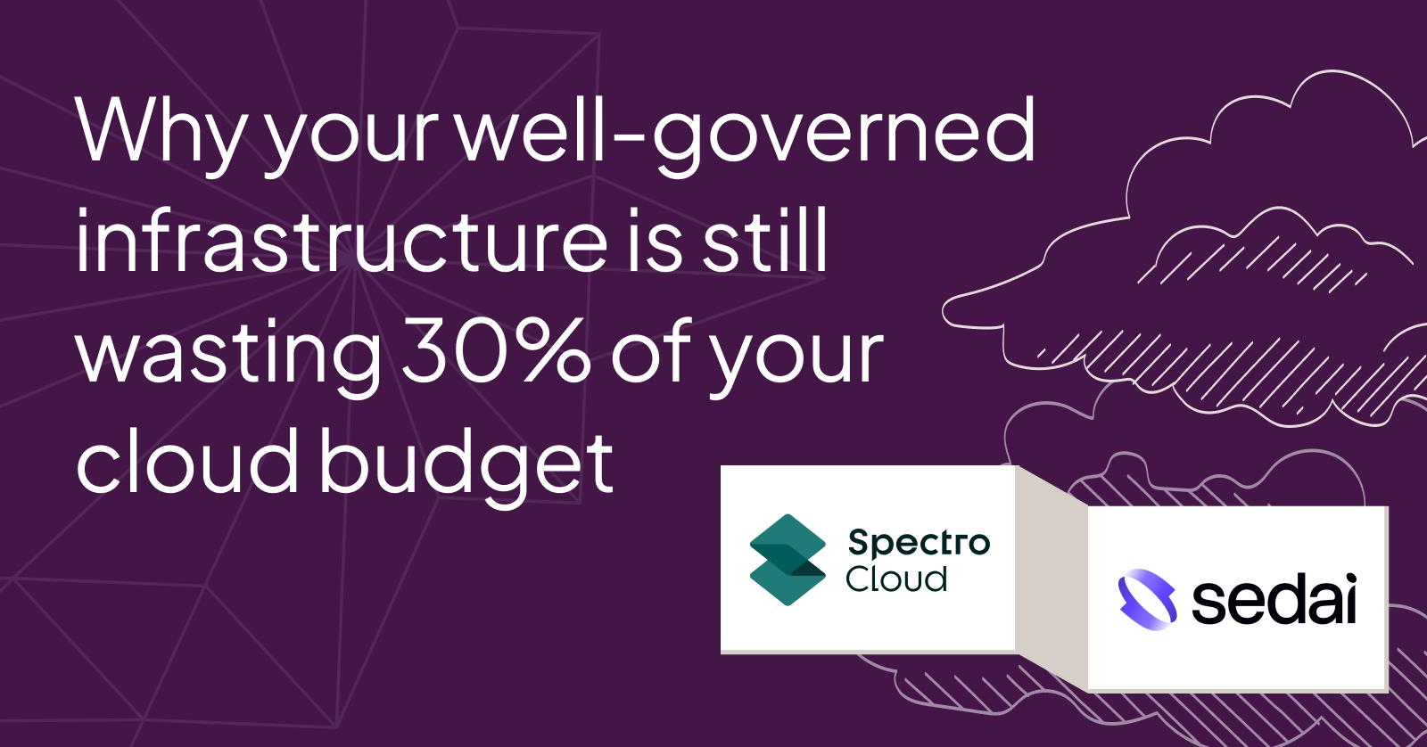 Why your well-governed infrastructure is still wasting 30% of your cloud budget (and how we’re working with Sedai to fix it)