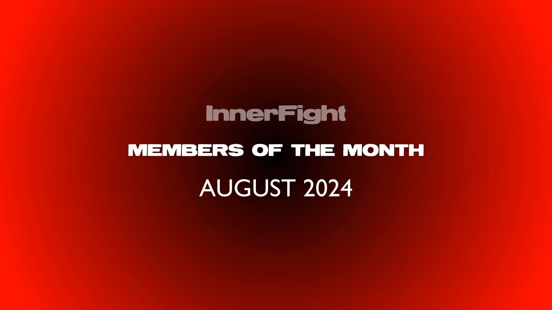 Members of the Month (August)