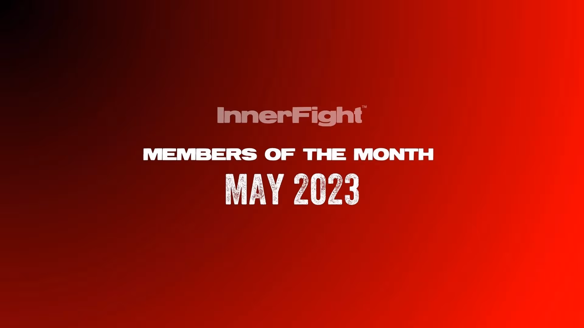 Members of the Month (May)
