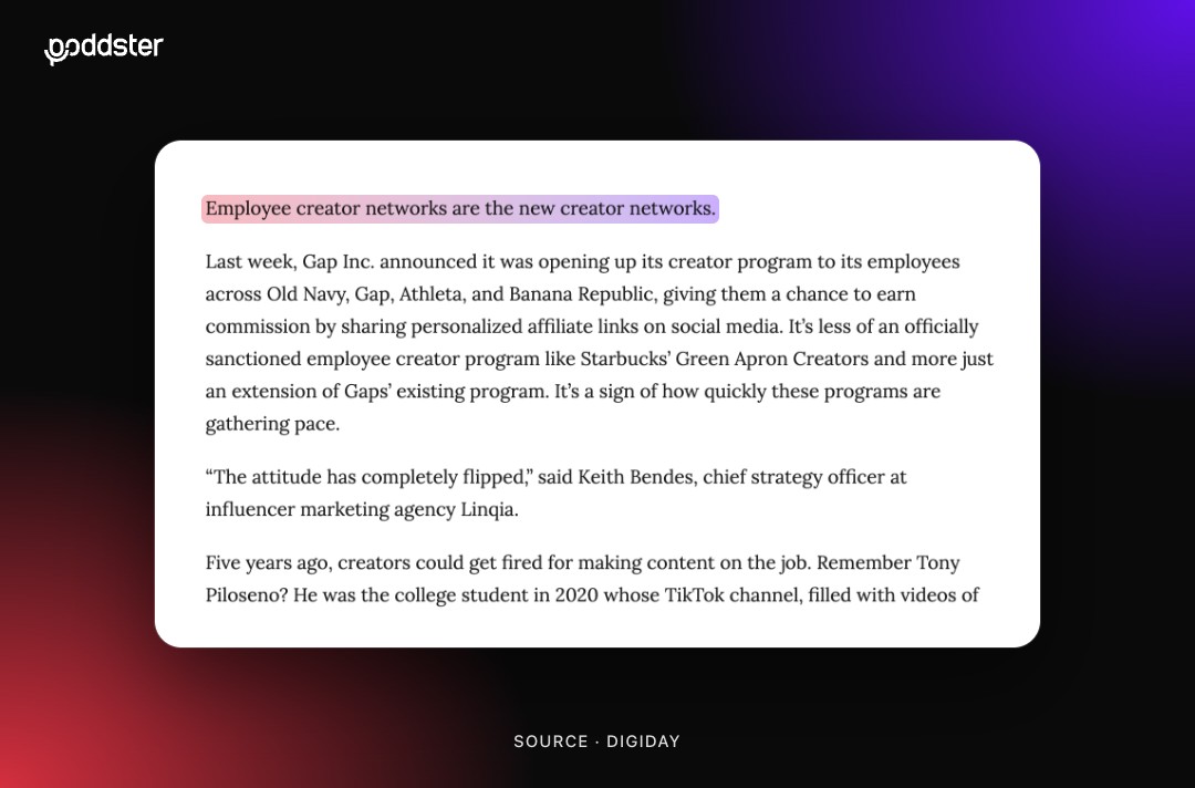 Digiday article text about Gap Inc. opening its creator program to employees, with the line Employee creator networks are the new creator networks highlighted