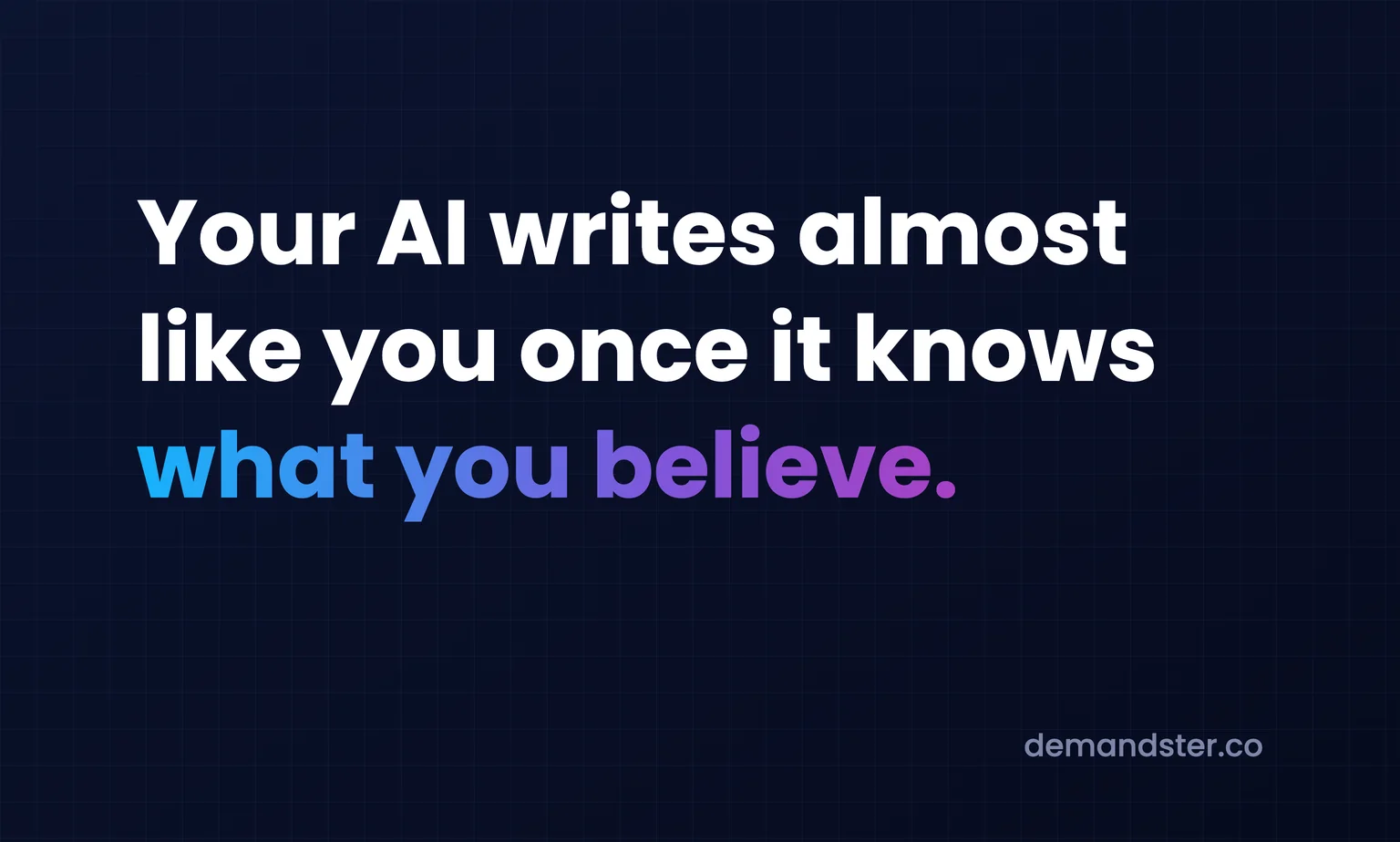 Your AI writes almost like you once it knows what you believe.