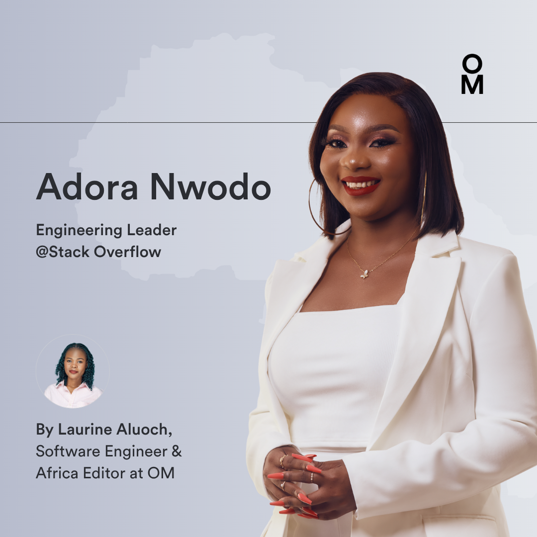 Adora Nwodo on Building a Lasting Legacy in Tech as a Woman 