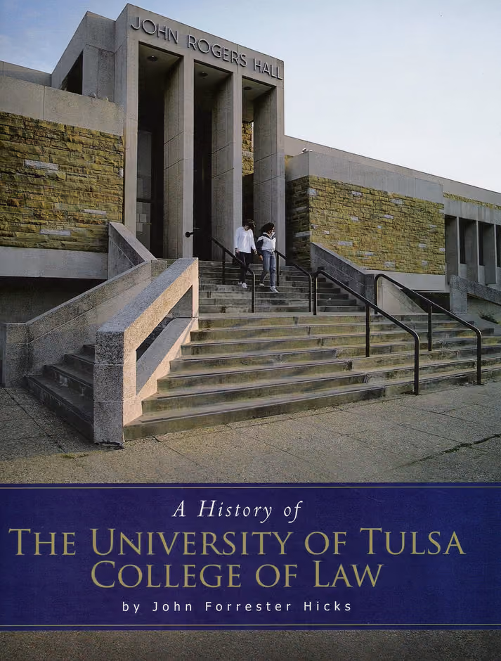 A History of the University of Tulsa College of Law