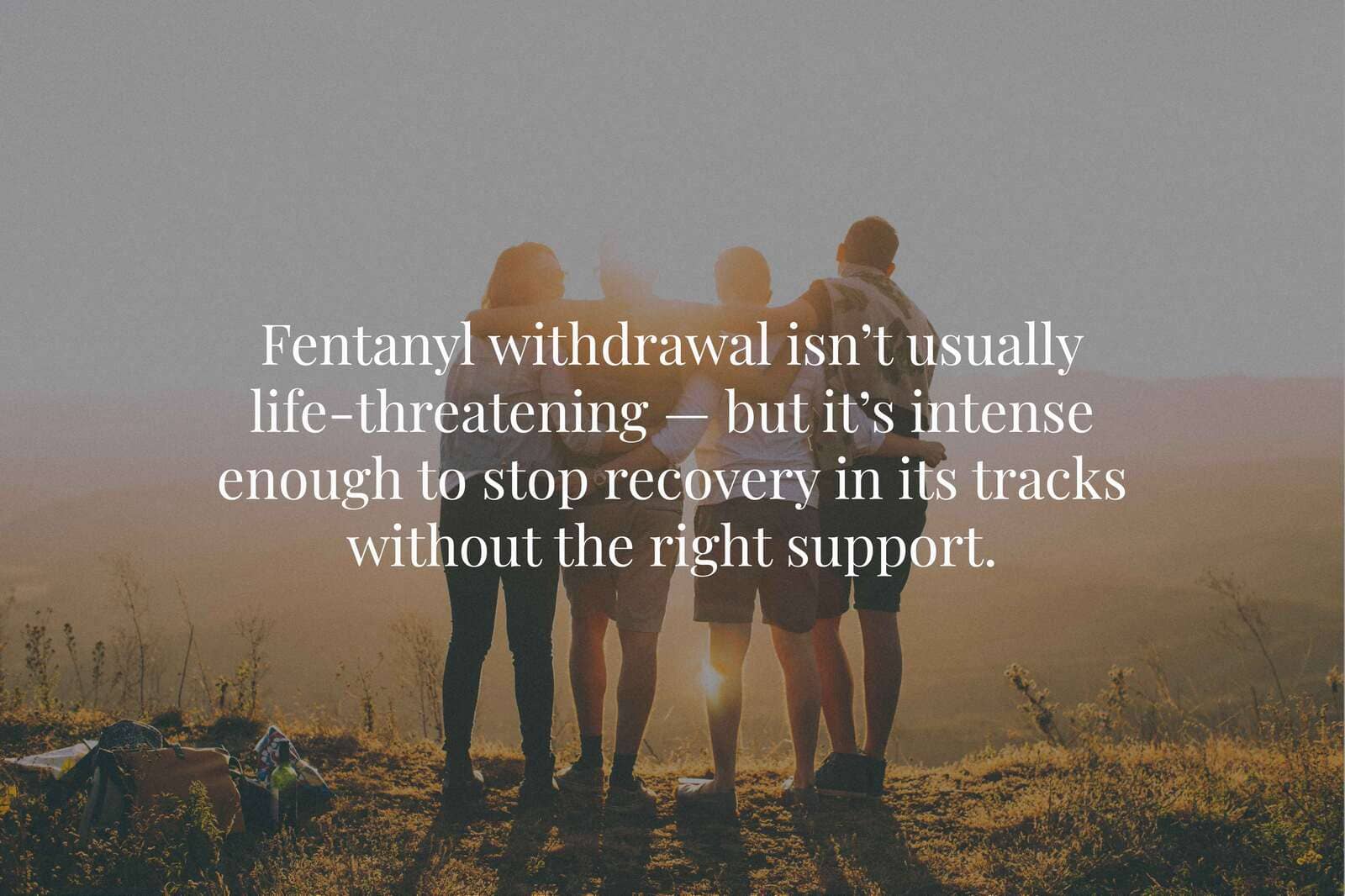 What Is Fentanyl Withdrawal?