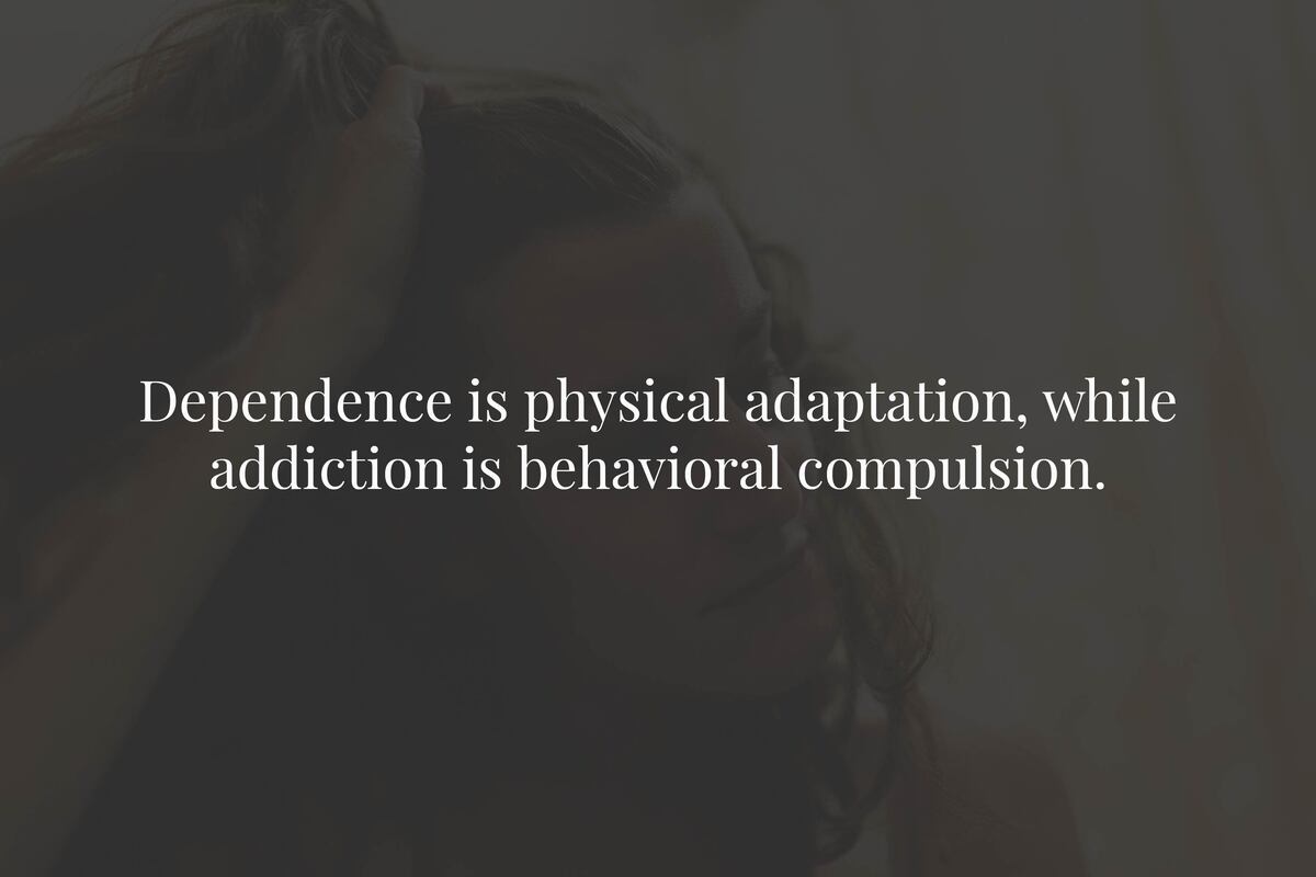 What Is Physical Dependence?