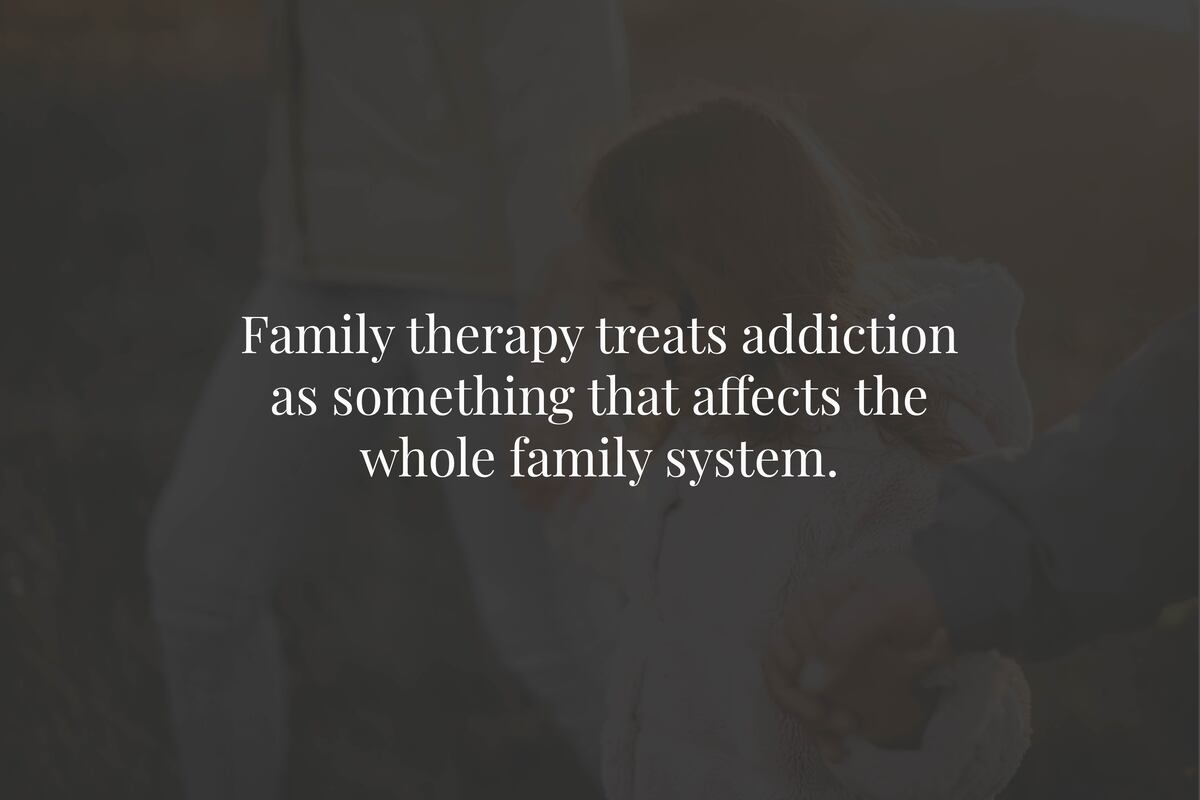 What Is Family Therapy in Addiction Treatment and How Does It Work?