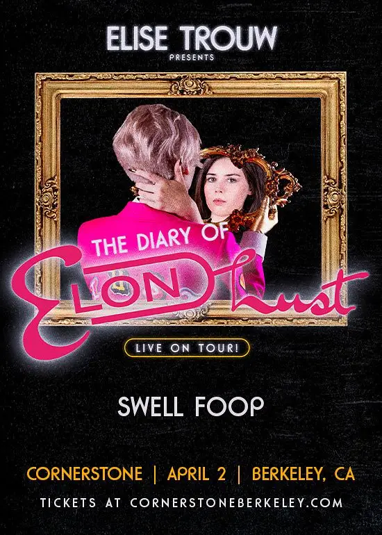 Elise Trouw presents: The Diary of Elon Lust Tour